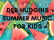 Virtual Summer Music For Kids thumbnail Photo